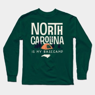 North Carolina is my Base Camp Long Sleeve T-Shirt